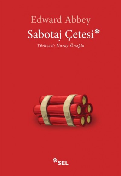 Sabotaj Çetesi Sabotaj Çetesi