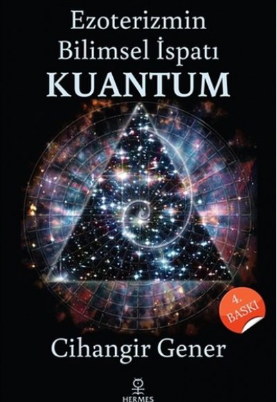 Ezoterizmin Bilimsel İspatı Kuantum Ezoterizmin Bilimsel İspatı Kuantum