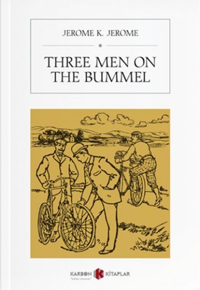 Three Men On The Bummel Three Men On The Bummel