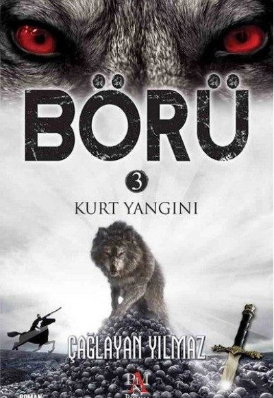 Börü 3 - Kurt Yangını Börü 3 - Kurt Yangını