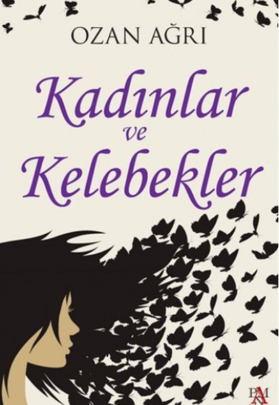 Kadınlar ve Kelebekler Kadınlar ve Kelebekler