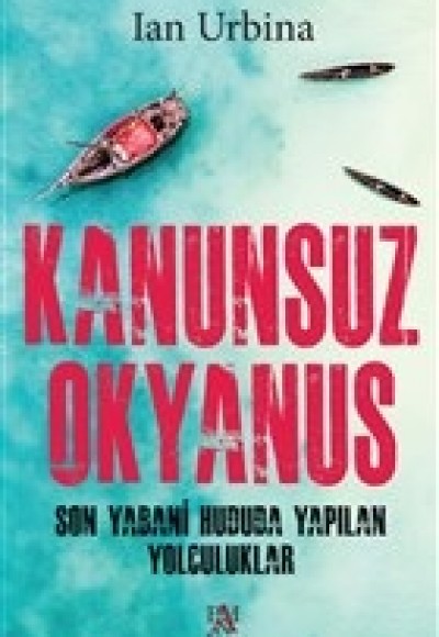 Kanunsuz Okyanus Kanunsuz Okyanus
