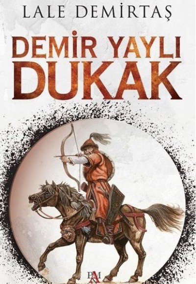 Demir Yaylı Dukak Demir Yaylı Dukak