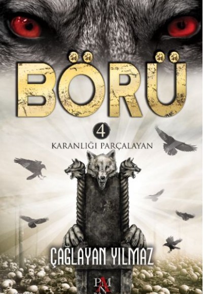 Börü 4 - Karanlığı Parçalayan Börü 4 - Karanlığı Parçalayan
