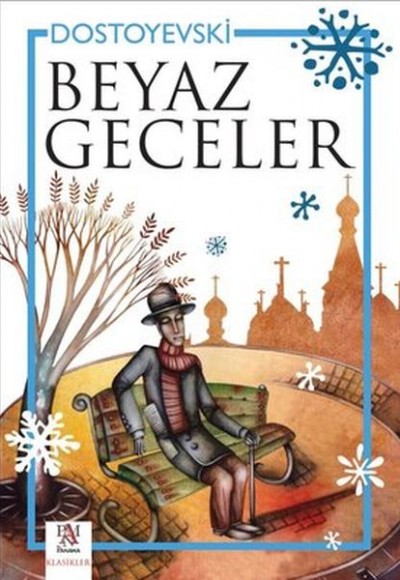 Beyaz Geceler Beyaz Geceler