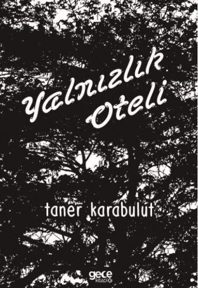 Yalnızlık Oteli Yalnızlık Oteli