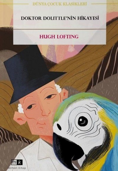 Doktor Dolittle’nin Hikayesi Doktor Dolittle’nin Hikayesi