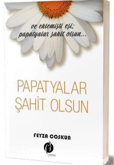 Papatyalar Şahit Olsun