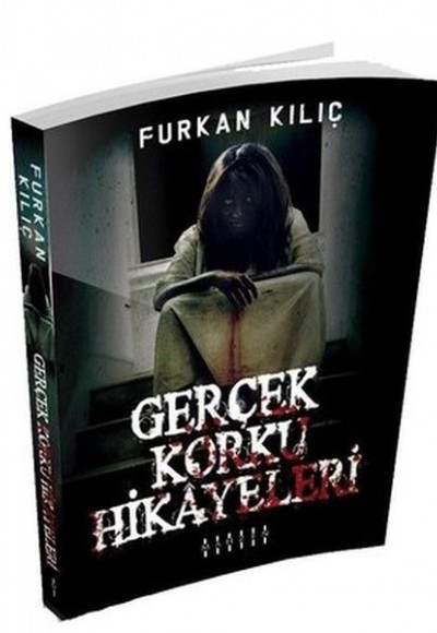 Gerçek Korku Hikayeleri Gerçek Korku Hikayeleri