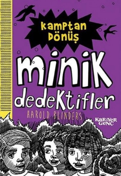 Kamptan Dönüş - Minik Dedektifler Kamptan Dönüş - Minik Dedektifler