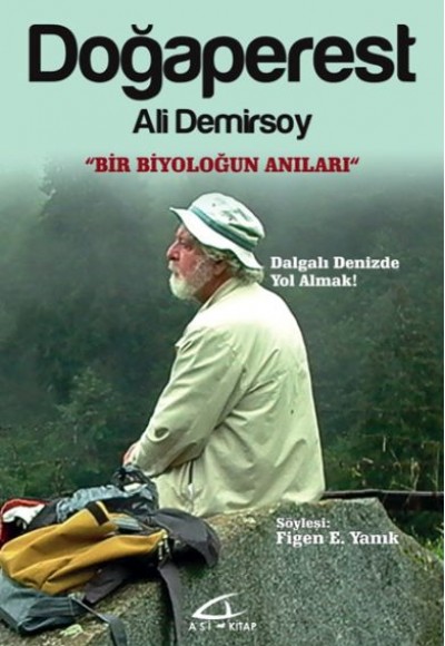 Doğaperest - Bir Biyoloğun Anılar Doğaperest - Bir Biyoloğun Anılar