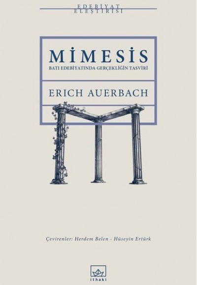 Mimesis - Batı Edebiyatında Gerçekliğin Tasviri Mimesis - Batı Edebiyatında Gerçekliğin Tasviri