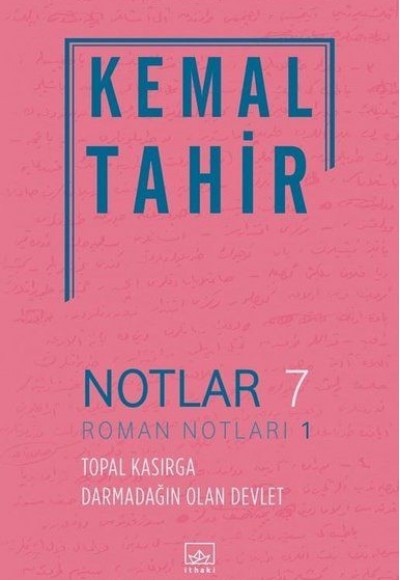 Notlar 7 - Roman Notları 1 - Topal Kasırga Darmadağın Olan Devlet Notlar 7 - Roman Notları 1 - Topal Kasırga Darmadağın Olan Devlet