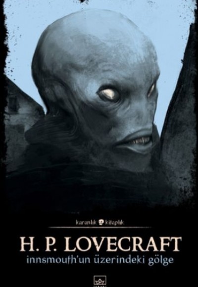 Innsmouth’un Üzerindeki Gölge Innsmouth’un Üzerindeki Gölge
