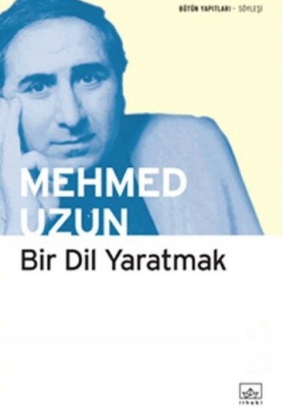 Bir Dil Yaratmak Bir Dil Yaratmak