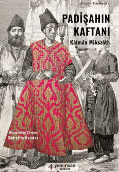 Padişahın Kaftanı Padişahın Kaftanı