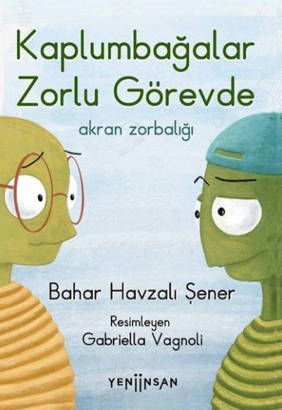 Kaplumbağalar Zorlu Görevde: Akran Zorbalığı Kaplumbağalar Zorlu Görevde: Akran Zorbalığı