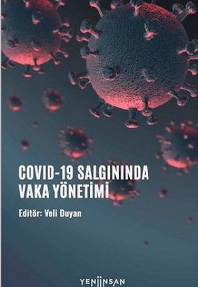 COVID-19 Salgınında Vaka Yönetimi COVID-19 Salgınında Vaka Yönetimi
