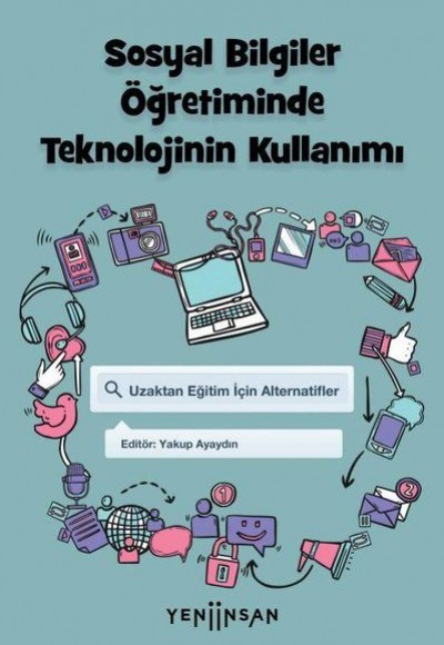 Sosyal Bilgiler Öğretiminde Teknolojinin Kullanımı Sosyal Bilgiler Öğretiminde Teknolojinin Kullanımı