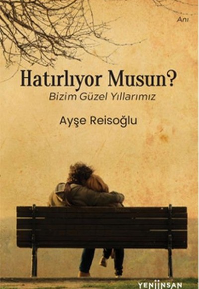 Hatırlıyor Musun? Hatırlıyor Musun?