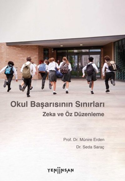 Okul Başarısının Sınırları Okul Başarısının Sınırları