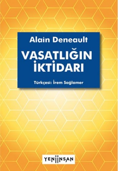 Vasatlığın İktidarı Vasatlığın İktidarı