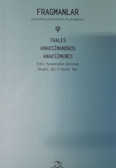 Fragmanlar: Kişilikleri-Doktrinleri-Alımlanmaları Fragmanlar: Kişilikleri-Doktrinleri-Alımlanmaları