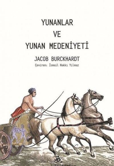 Yunanlar ve Yunan Medeniyeti Yunanlar ve Yunan Medeniyeti