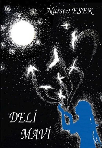 Deli Mavi Deli Mavi
