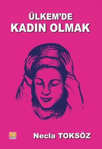 Ülkemde Kadın Olmak Ülkemde Kadın Olmak