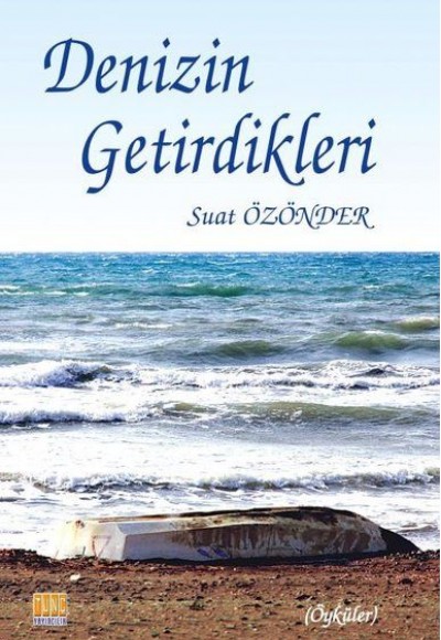 Denizin Getirdikleri Denizin Getirdikleri