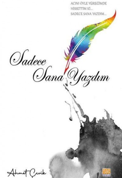 Sadece Sana Yazdım Sadece Sana Yazdım