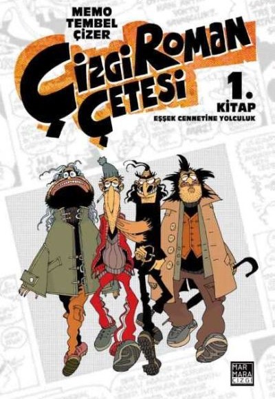 Çizgi Roman Çetesi 1 Çizgi Roman Çetesi 1