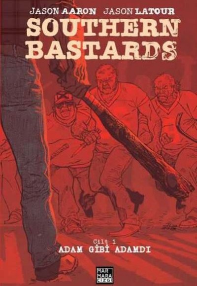 Southern Bastards 1 - Adam Gibi Adamdı Southern Bastards 1 - Adam Gibi Adamdı