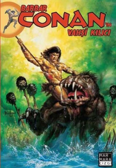 Barbar Conan'ın Vahşi Kılıcı Cilt 25 Barbar Conan'ın Vahşi Kılıcı Cilt 25