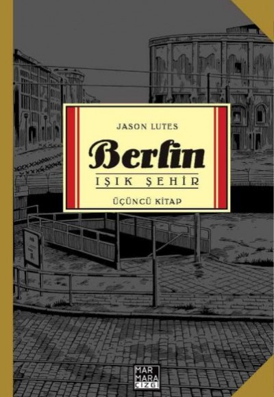Berlin Cilt 03 - Işık Şehir Berlin Cilt 03 - Işık Şehir