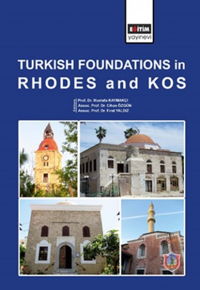 Turkish Foundations In Rhodes And Kos - Ciltli Turkish Foundations In Rhodes And Kos - Ciltli