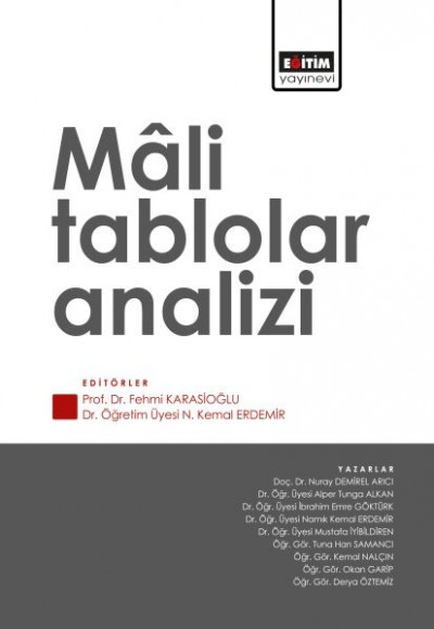Mâli Tablolar Analizi Mâli Tablolar Analizi