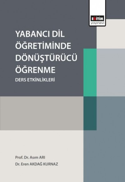 Yabancı Dil Öğretiminde Dönüştürücü Öğrenme Ders Etkinlikleri Yabancı Dil Öğretiminde Dönüştürücü Öğrenme Ders Etkinlikleri