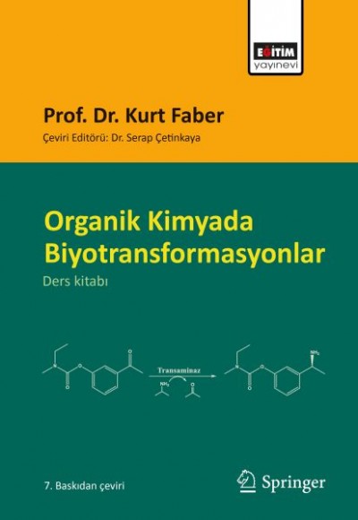 Organik Kimyada Biyotransformasyonlar Organik Kimyada Biyotransformasyonlar