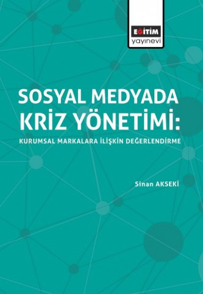 Sosyal Medyada Kriz Yönetimi Sosyal Medyada Kriz Yönetimi