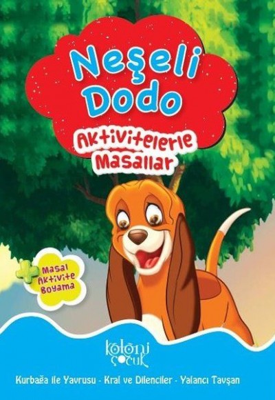 Neşeli Dodo - Aktivitelerle Masallar Neşeli Dodo - Aktivitelerle Masallar