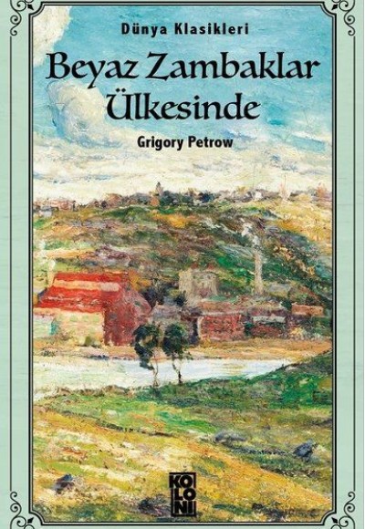 Beyaz Zambaklar Ülkesinde Beyaz Zambaklar Ülkesinde