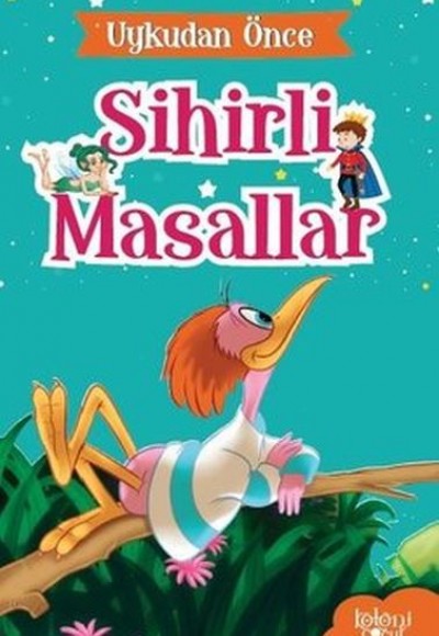 Uykudan Önce Sihirli Masallar Guguk Kuşu ve Serçe Uykudan Önce Sihirli Masallar Guguk Kuşu ve Serçe