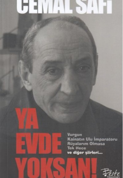 Ya Evde Yoksan! Ya Evde Yoksan!