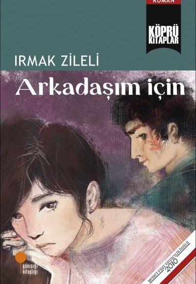 Arkadaşım İçin Arkadaşım İçin