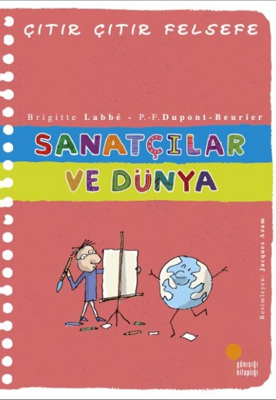 Çıtır Çıtır Felsefe 33 - Sanatçılar ve Dünya Çıtır Çıtır Felsefe 33 - Sanatçılar ve Dünya