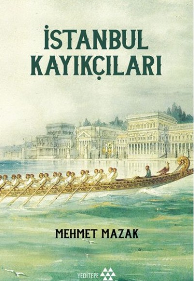 İstanbul Kayıkçıları İstanbul Kayıkçıları