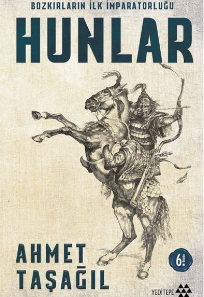 Bozkırların İlk İmparatorluğu Hunlar Bozkırların İlk İmparatorluğu Hunlar