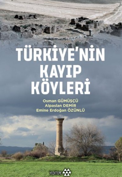Türkiye’nin Kayıp Köyleri Türkiye’nin Kayıp Köyleri